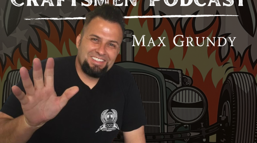 Max Grundy On the Curated Craftsmen Podcast